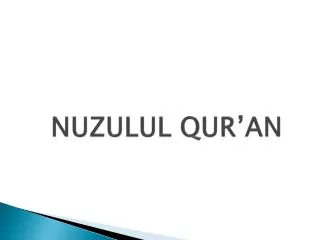 PPT - Nuzulul Quran PowerPoint Presentation, Free Download - ID:6199564