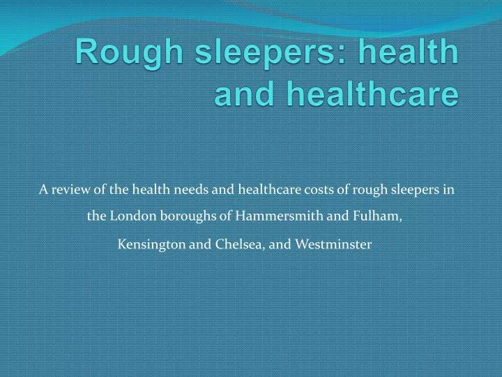 rough sleepers health and healthcare