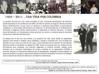 1934 – 2011 .. UNA VIDA POR COLOMBIA