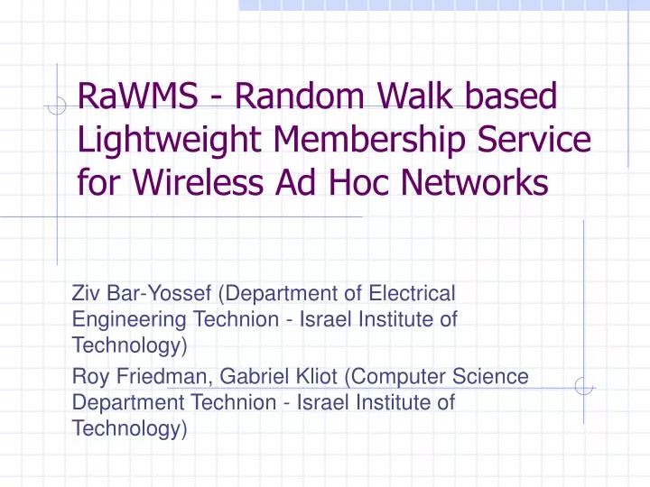 rawms random walk based lightweight membership service for wireless ad hoc networks