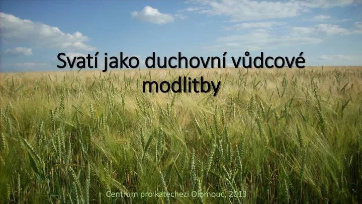 svat jako duchovn v dcov modlitby