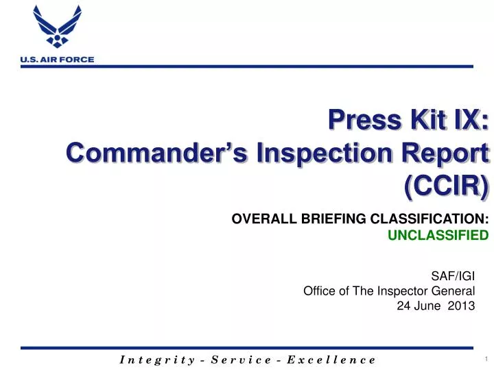 press kit ix commander s inspection report ccir