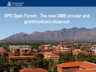 SPS Open Forum: The new OMB circular and grant/contract close-out