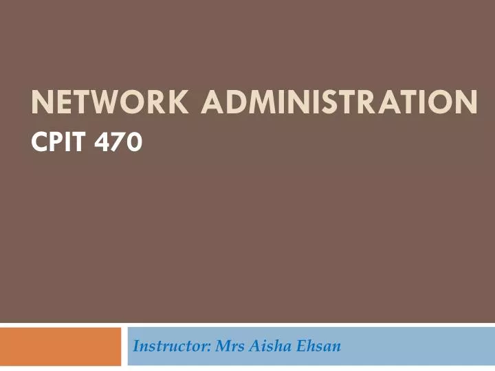 network administration cpit 470