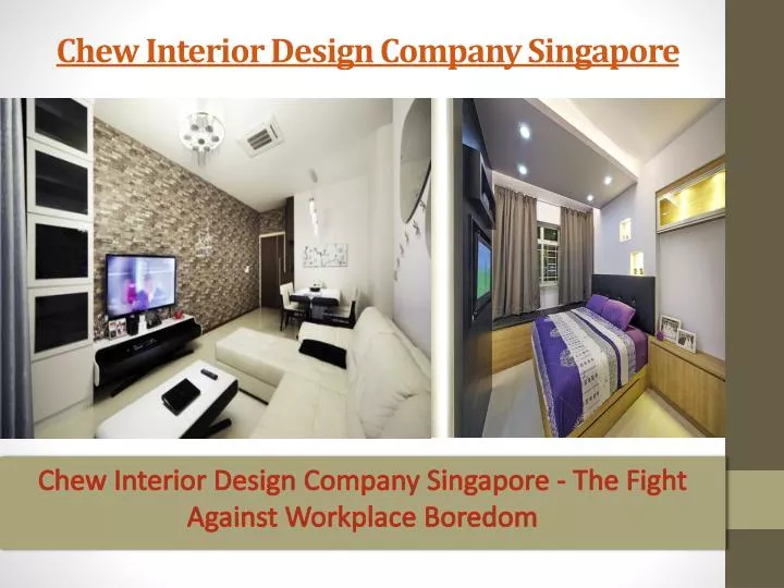 chew interior design company singapore