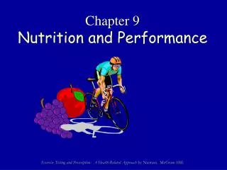 Chapter 9 Nutrition and Performance