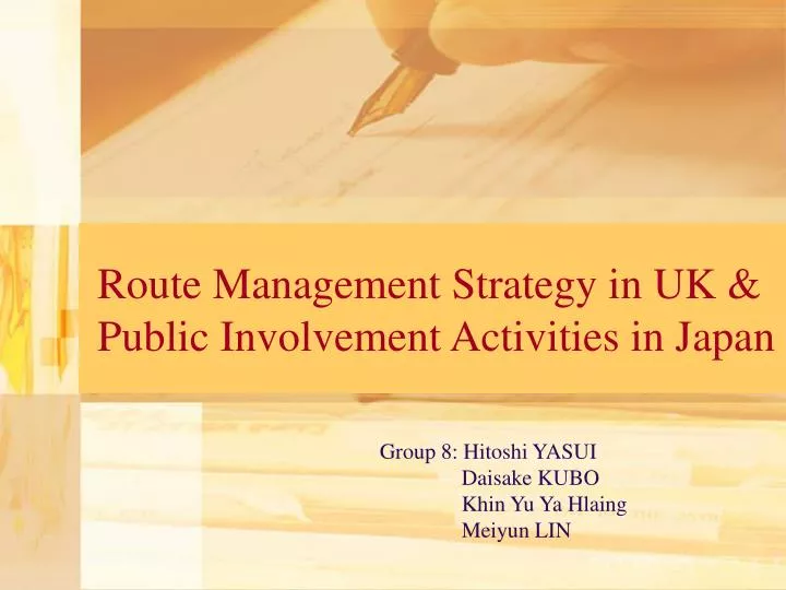 route management strategy in uk public involvement activities in japan