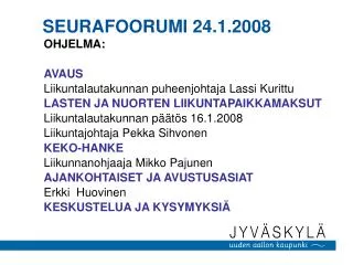 seurafoorumi 24 1 2008