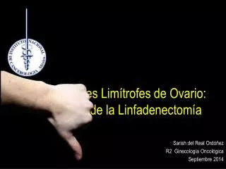 Tumores Limítrofes de Ovario: Papel de la Linfadenectomía