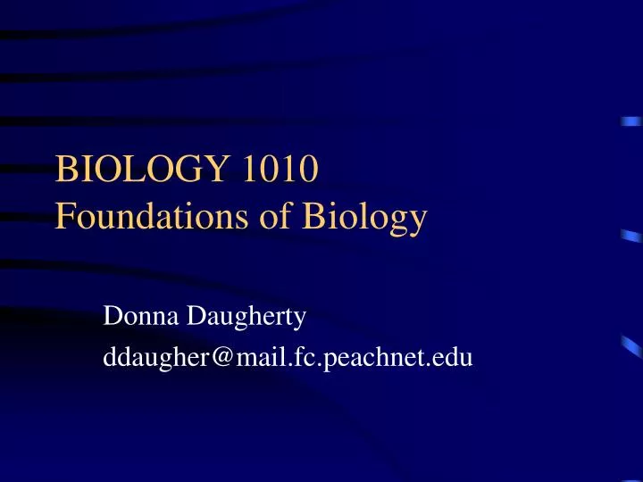 biology 1010 foundations of biology