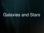 Galaxies and Stars - slide 1