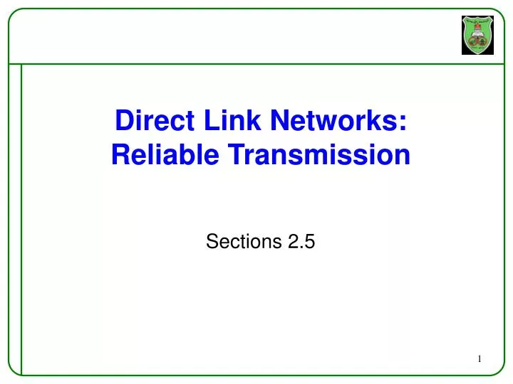 direct link networks reliable transmission
