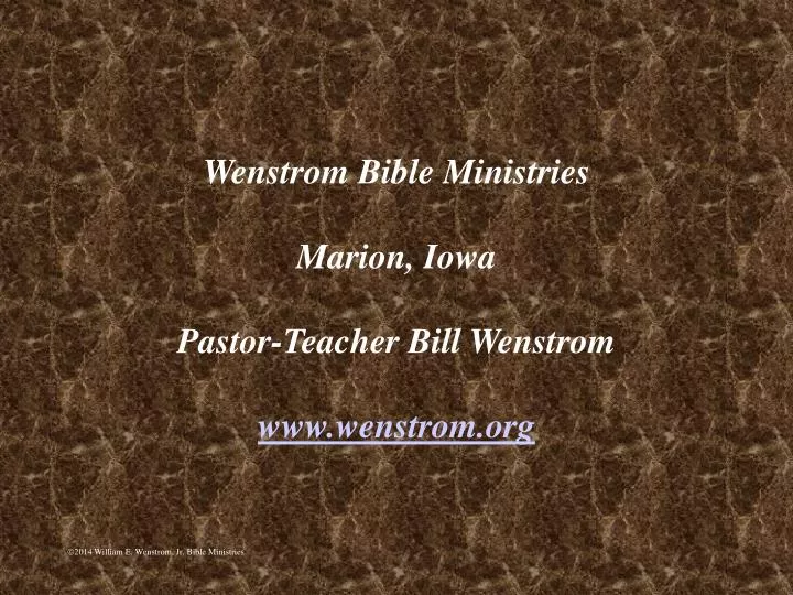 wenstrom bible ministries marion iowa pastor teacher bill wenstrom www wenstrom org