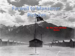 Farwell to Manzanar Pictures