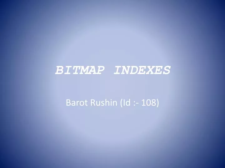 bitmap indexes