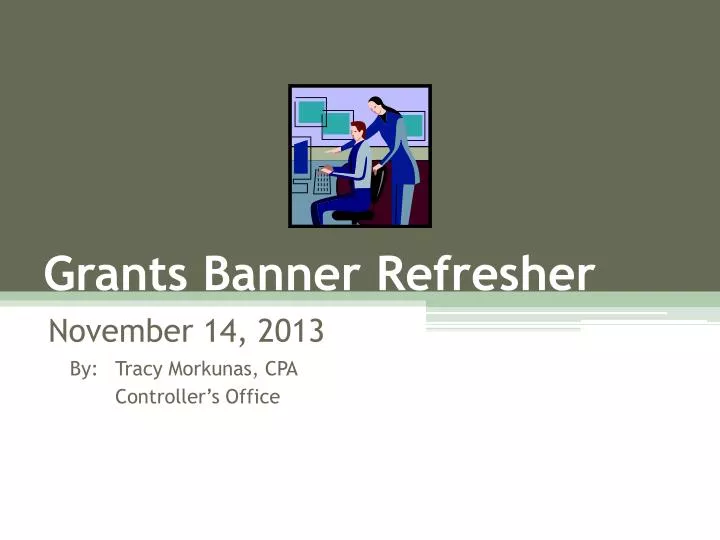 grants banner refresher