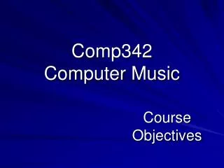 Comp342 Computer Music
