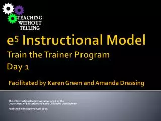 e 5 Instructional Model Train the Trainer Program Day 1