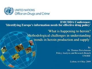 EMCDDA Conference: 'Identifying Europe's information needs for effective drug policy'