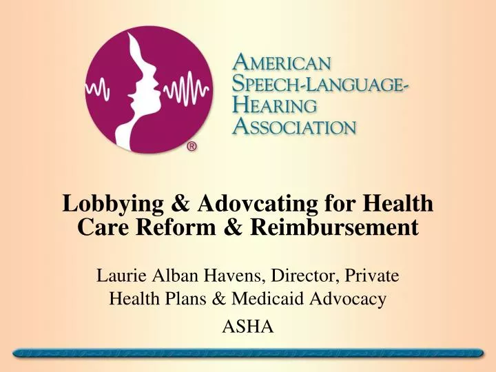 lobbying adovcating for health care reform reimbursement