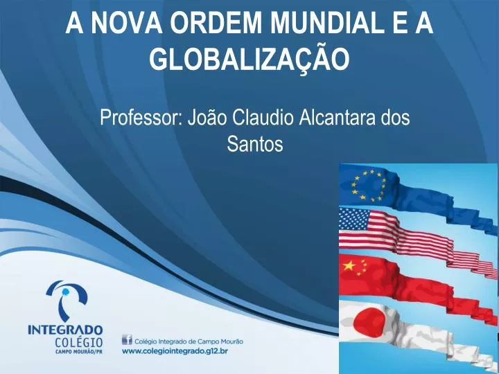 a nova ordem mundial e a globaliza o