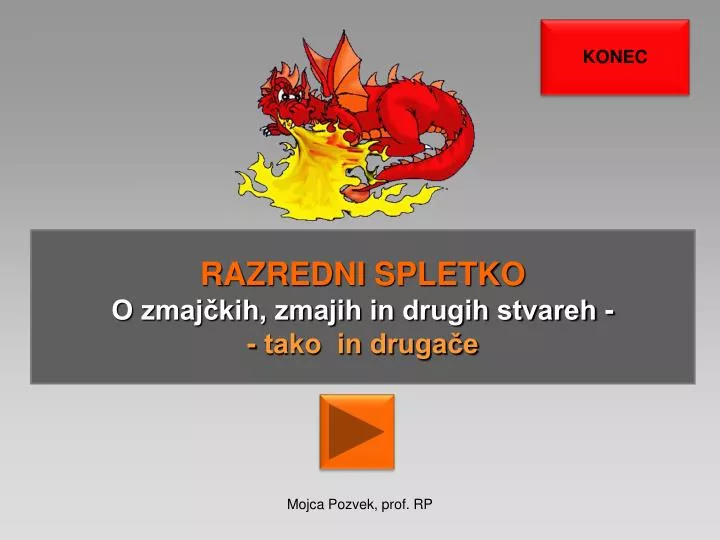 razredni spletko o zmaj kih zmajih in drugih stvareh tako in druga e