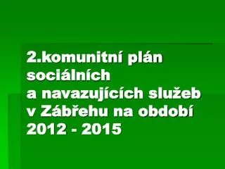 Komunitní plánování sociálních služeb (KPSS)