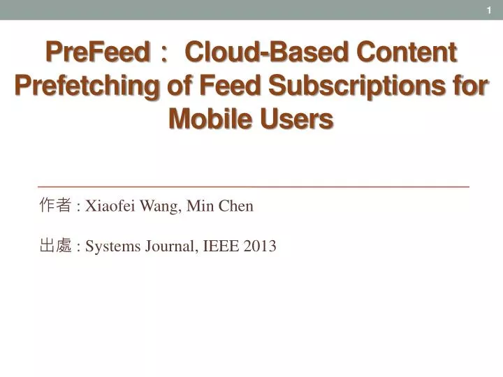 prefeed cloud based content prefetching of feed subscriptions for mobile users