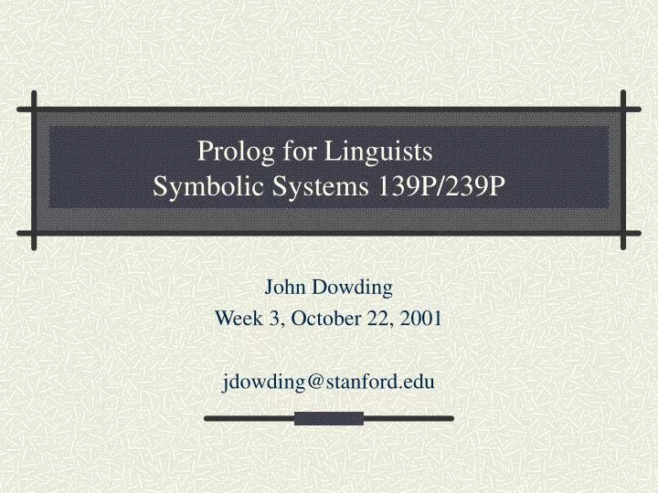 prolog for linguists symbolic systems 139p 239p