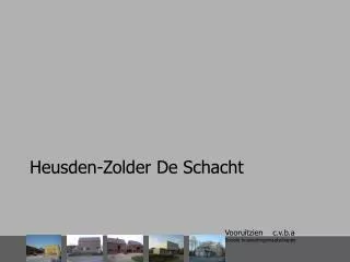 Heusden-Zolder De Schacht