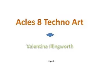 Acles 8 Techno Art