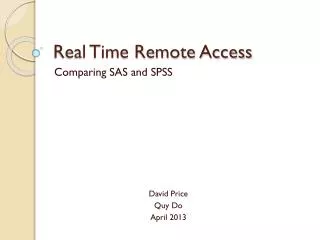 Real Time Remote Access
