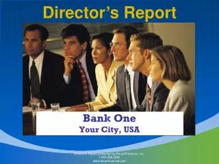 Director’s Report presented by B AUER F INANCIAL , I nc . 1.800.388.6686 bauerfinancial