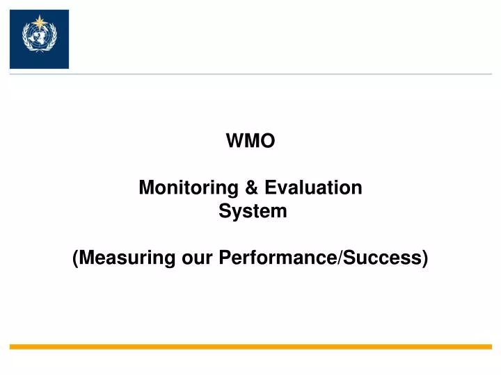 wmo monitoring evaluation system measuring our performance success