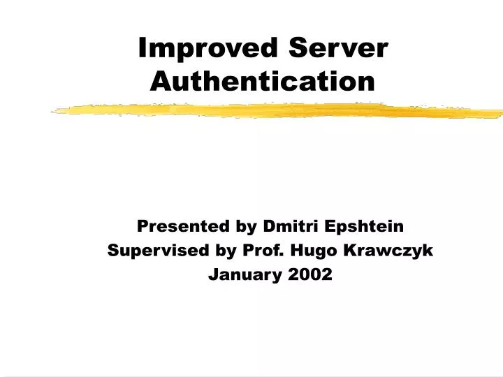 improved server authentication