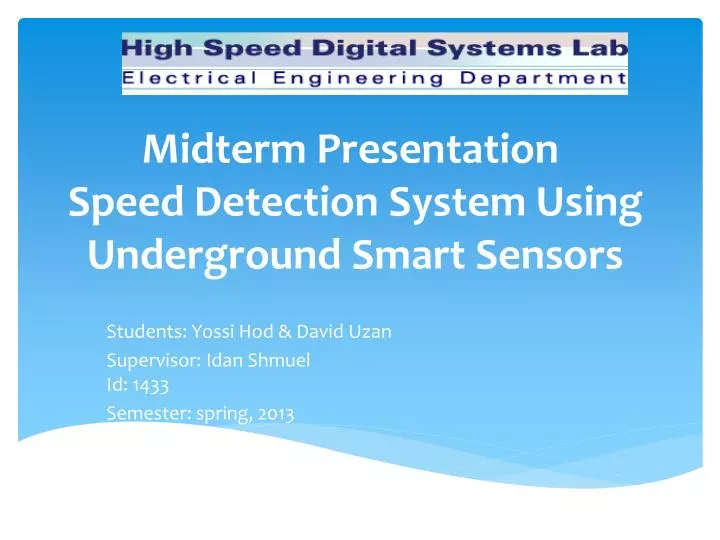 midterm presentation speed detection system using underground smart sensors