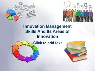 Innovation Management,Skills and its Areas of Innovation