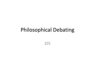 Philosophical Debating