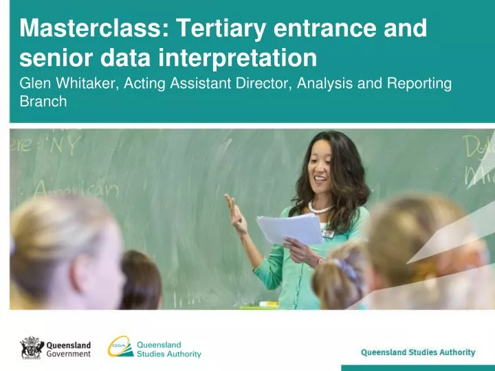 masterclass tertiary entrance and senior data interpretation