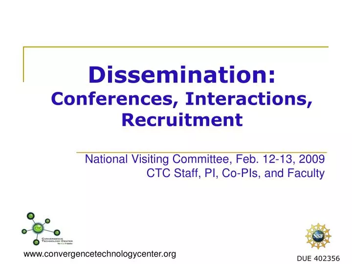 dissemination conferences interactions recruitment
