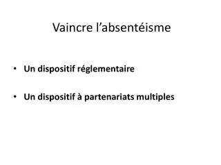 vaincre l absent isme