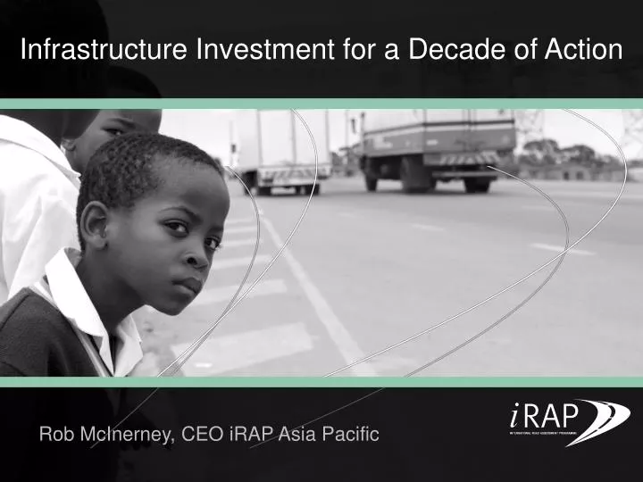 infrastructure investment for a decade of action