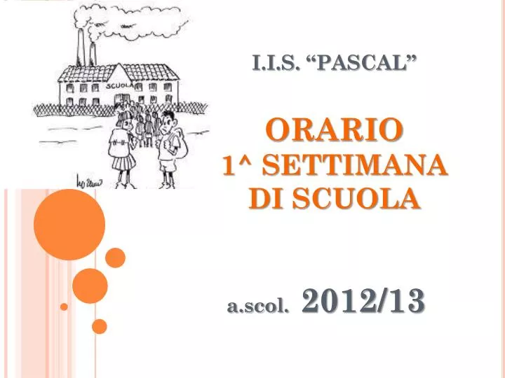 i i s pascal orario 1 settimana di scuola