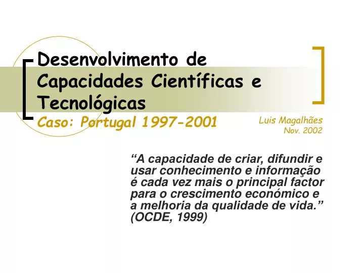 desenvolvimento de capacidades cient ficas e tecnol gicas caso portugal 1997 2001