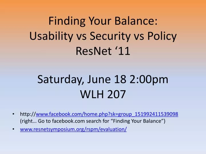 finding your balance usability vs security vs policy resnet 11