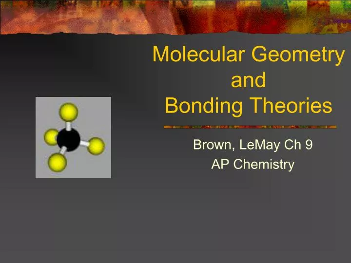 molecular geometry and bonding theories