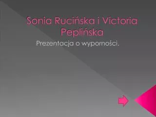 Sonia Rucińska i Victoria Peplińska