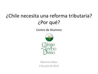 ¿Chile necesita una reforma tributaria? ¿Por qué? Centro de Alumnos