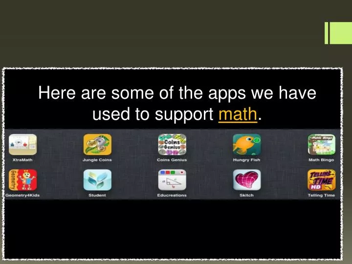 here are some of the apps we have used to support math