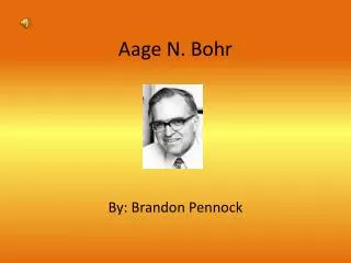 Aage N. Bohr